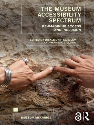 cover image of The Museum Accessibility Spectrum